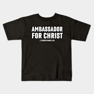 Ambassador For Christ - Christian Kids T-Shirt